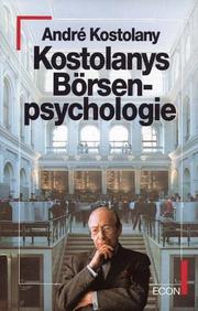 Kostolanys Börsenseminar. Sonderausgabe. Für Kapitalanleger und Spekulanten.