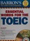 Essential words for the TOEIC, with audio CDs