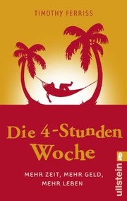 Die 4-Stunden Woche