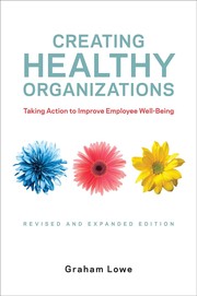 Creating Healthy Organizations