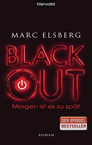 BLACKOUT - Morgen ist es zu spät